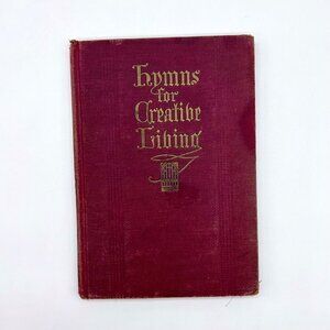 1935 Judson Press Hymns For Creative Living First Edition Vintage Book